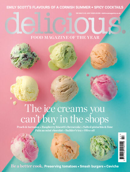30 June 2023 - delicious. Magazine - 1000's of magazines in one app