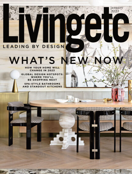 8 December 2022 - Livingetc Magazine - 1000's of magazines in one app