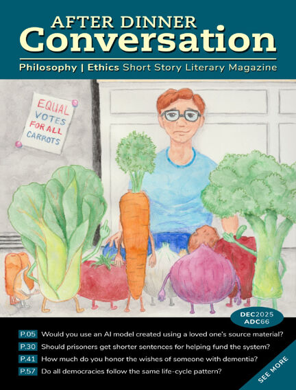 After Dinner Conversation: Philosophy | Ethics Short Story Literary Magazine